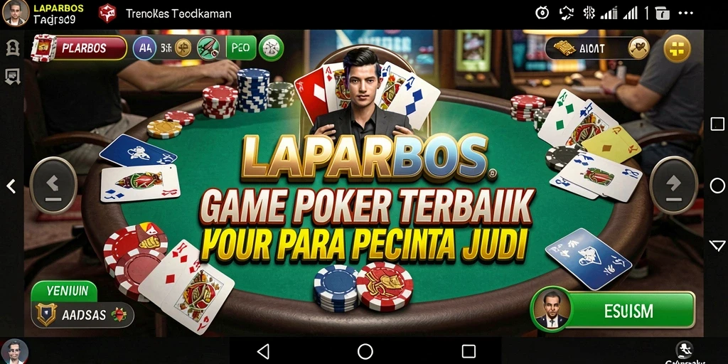 Screenshot utama LAPARBOS yang menunjukkan gameplay poker yang seru dan kompetitif.